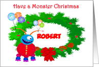 Have a Monster Christmas, Friendly Monster.Custom,Humor, card