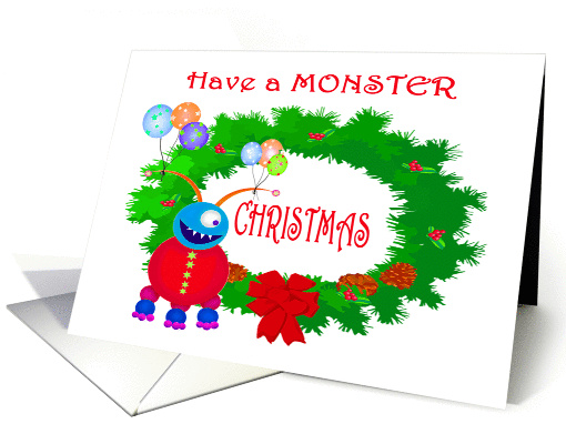 Have a Monster Christmas, for daughter,Friendly Monster.Humor, card
