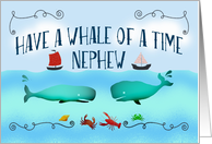 Have a whale of a time,Bon Voyage,Nephew,boats and sea life. card