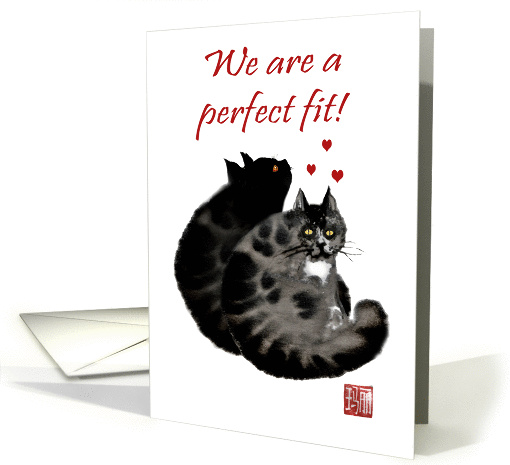 Will you be my Valentine, two cats, a perfect fit, black... (1409484)