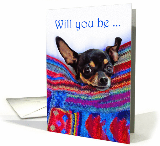 .Chihuahua dog, will you be my Valentine? card (1412906)