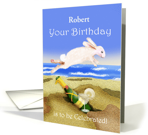 Birthday celebrations, champagne and jumping rabbit.custom card
