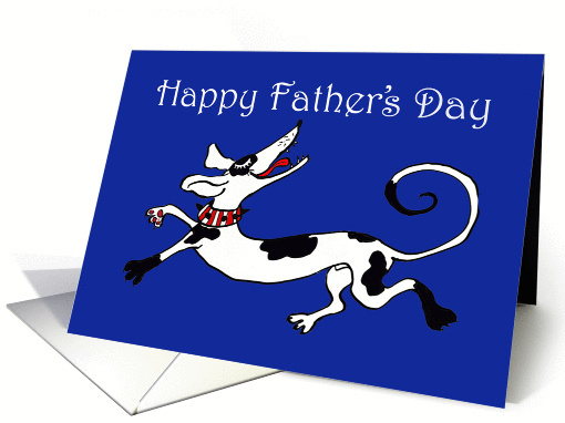 Happy Fathers Day,Spotty dog cartoon, humor card (627442)