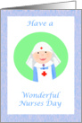 have a wonderful Nurses Day, Nurse in uniform card