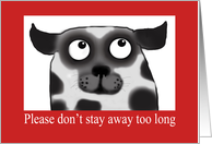 Spotty Dog,Missing you, good bye, black and white, red border card