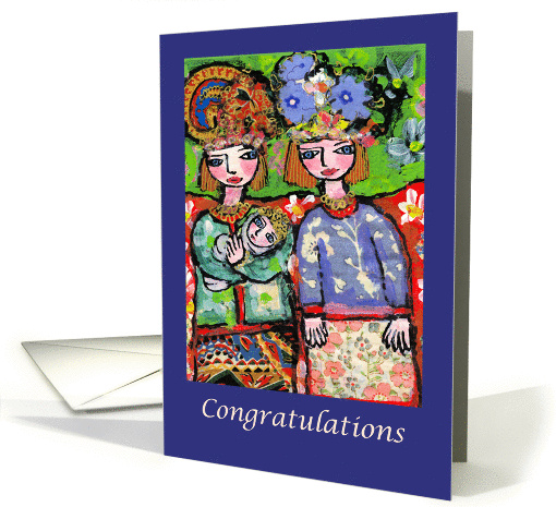 Congratulations on becoming parents, lesbian, two women and baby card