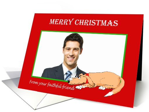 Merry Christmas from faithful friend, dog, Humour card (852530)