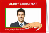 Merry Christmas from faithful friend, dog, Humour card