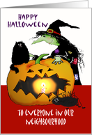 Happy Halloween , Witch with cat , spider and pumpkin,to everyone in our neighbourhood card