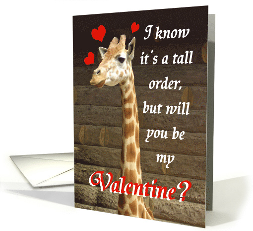 Giraffe, Valentine.It's a tall order.for boyfriend card (869756)