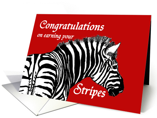 Congratulations on earning your stripes,Promotion, Zebra card (871318)