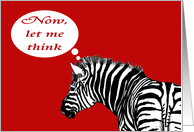 Zebra,Humor,I do love you card