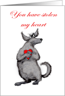 You have stolen my heart, for fiance, dog and heart, humor card