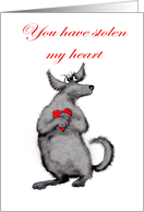You have stolen my heart, for girlfriend, shaggy dog and heart, humor card