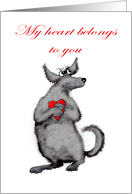 My heart belongs to you,f or boyfriend,dog and heart, humor card