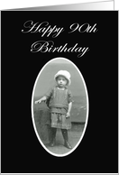 Happy 90th Birthday, little child in black and white , vintage card