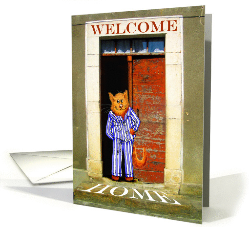 Welcome Home, ginger cat in striped pajamas. doorway, humor card
