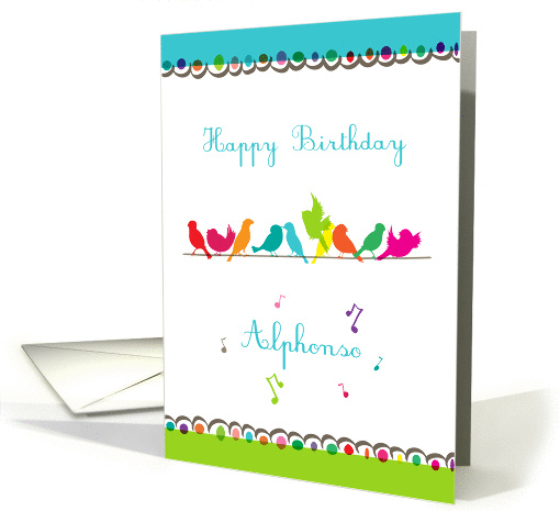Happy Birthday Alphonso, happy colorful birds on a line card (820931)