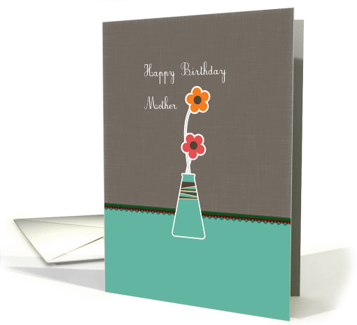 Happy Birthday Mother, cute flowers in a blue vase card (865225)