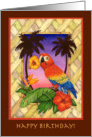 Happy Birthday-Parrot Tropical florals card