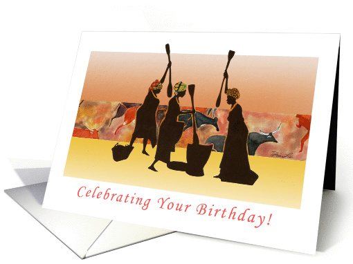 Happy Birthday from the Sisters - African Women Cave painting card