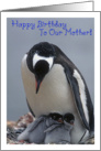 Happy Birthday to our mother, penguin with two adorable chicks card