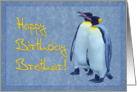 Happy birthday brother card, two penguins card