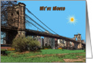 We have moved greeting card,New York City card