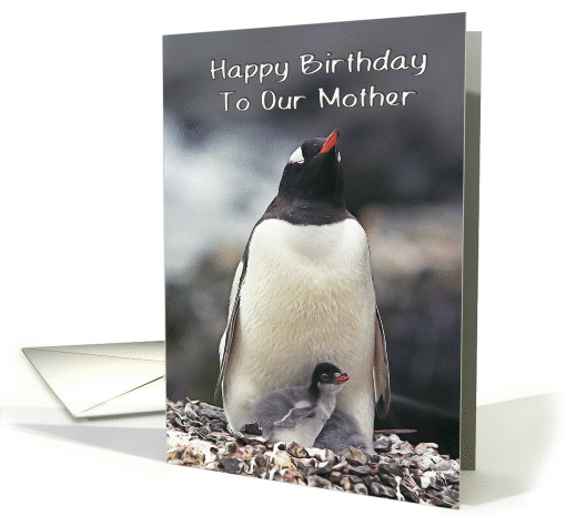 Happy Birthday To Our Mom, Penguin with two chicks card (1364206)