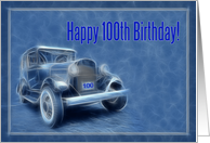 Happy 100th Birthday card, old vintage classic car card