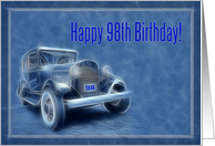 Happy 98th Birthday card, old vintage classic car card