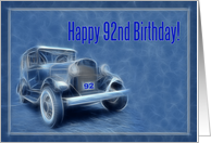 Happy 92nd Birthday card, old vintage classic car card