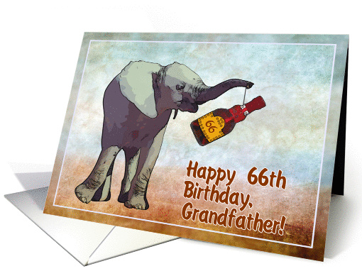 Happy 66th birthday grandpa greeting card, elephant with bottle card