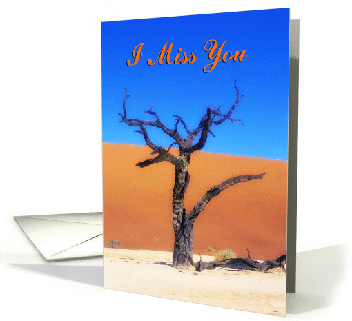I miss you greeting card, Dead tree in sand desert card (890341)