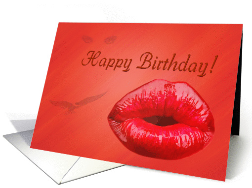 happy birthday day greeting card,sexy lips card (904479)