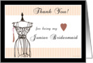 Thank You for being my Junior Bridesmaid - Mannequin card