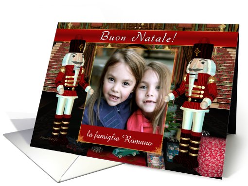 Buon Natale Italian - Merry Christmas - Nutcracker photo card (715991)