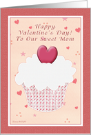 Our Mom Happy Valentine’s Day - Cupcake card