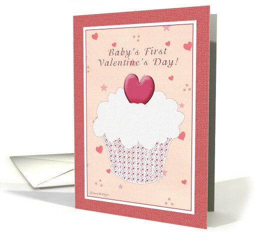 Baby's First Valentine's Day - Cupcake with Heart card (744281)
