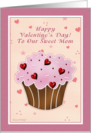 Our Mom Happy Valentines Day - Cupcake card