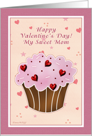 Mom Happy Valentines Day - Cupcake card