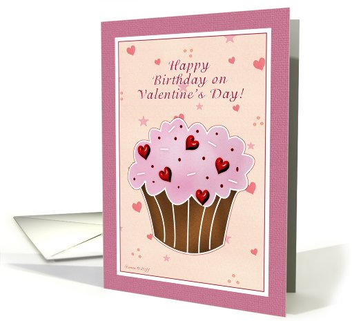 Happy Birthday on Valentine's Day - Cupcake card (752746)