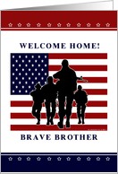 Brother - Welcome Home Military card