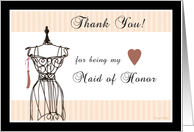 Thank You for being my Maid of Honor - Mannequin card