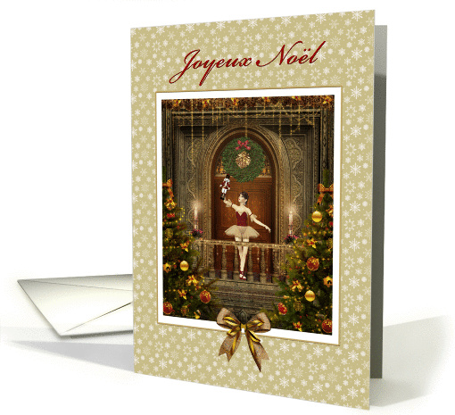 Joyeux Nol French Christmas Nutcracker Ballerina Christmas Trees card