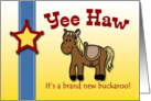 Yee Haw-It’s a brand new buckaroo! Western themed baby shower. card