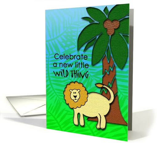 Celebrate a new little wild thing-baby shower invitation-lion card