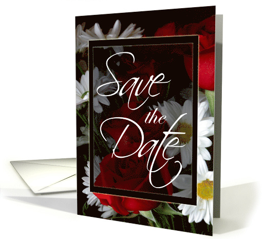 Save the Date-Red Roses and White Daisies card (644223)
