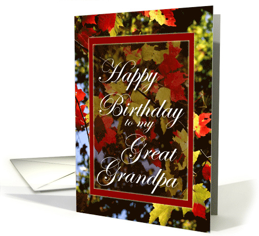 Happy Birthday to My Great Grandpa-Fall Leaves card (647102)
