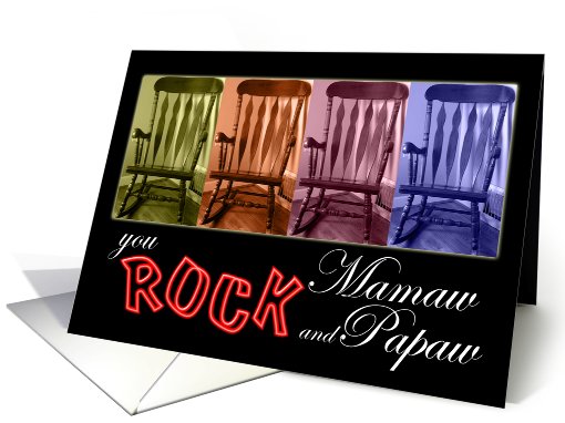 You Rock Mamaw and Papaw!-colorful rocking chairs card (649538)